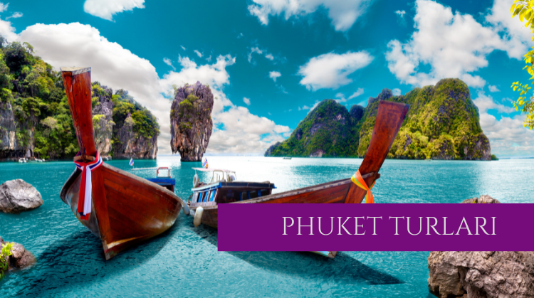 PHUKET TURLARI